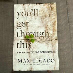 You’ll Get Through This by Max Lucado